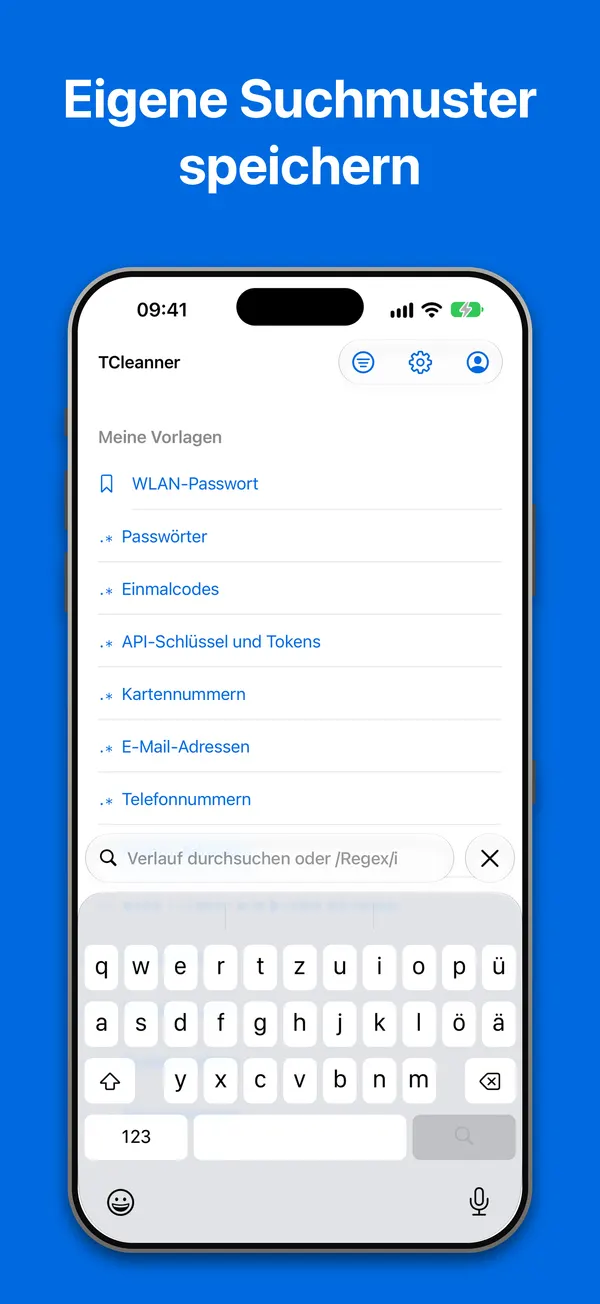 Vorlagen: gespeicherte Suchmuster und eingebaute für Passwörter, Einmalcodes, API-Schlüssel, Kartennummern, E-Mail-Adressen und Telefonnummern