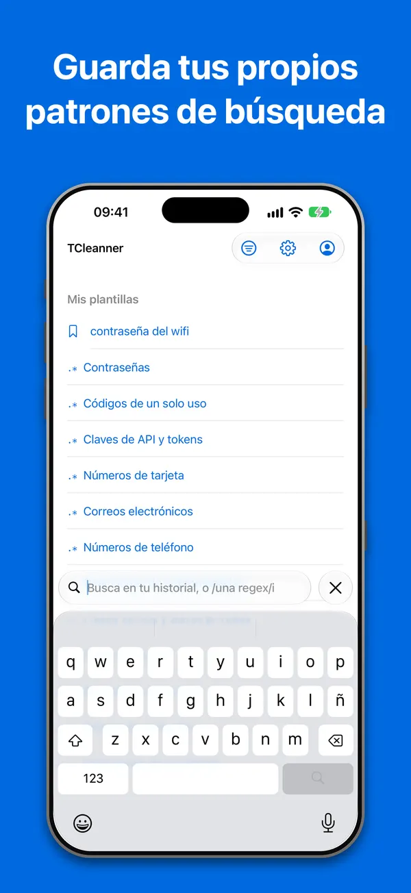 Plantillas: patrones de búsqueda guardados, y otros integrados para contraseñas, códigos de un solo uso, claves de API, números de tarjeta, correos y números de teléfono