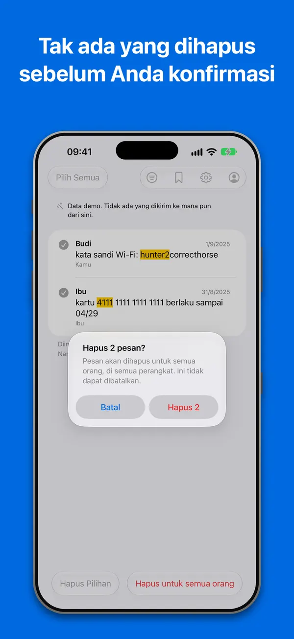 Penghapusan: dua pesan terpilih, dan konfirmasi yang menyebut jumlah pastinya dan menyatakan pesan dihapus untuk semua orang