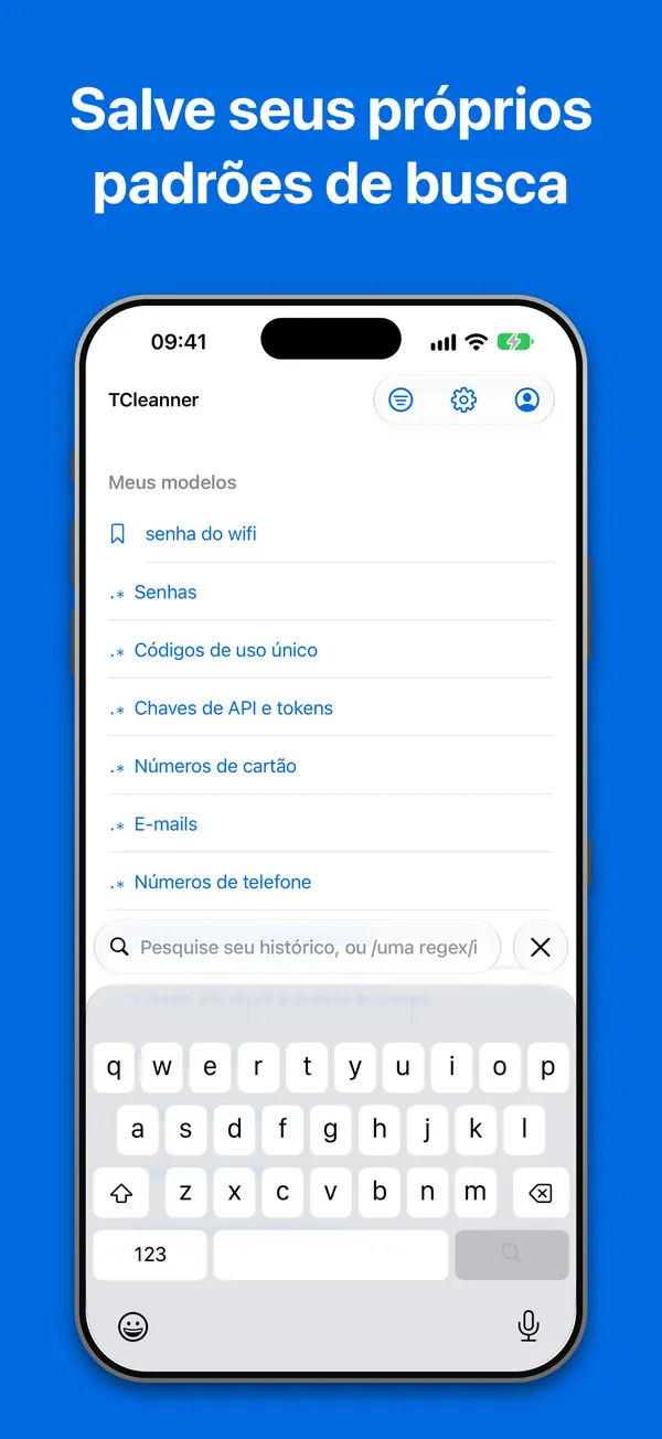 Modelos: padrões de pesquisa salvos, e outros embutidos para senhas, códigos de uso único, chaves de API, números de cartão, e-mails e números de telefone
